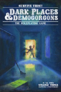 Dark Places & Demogorgons cover